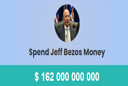 Spend Jeff Bezos Money